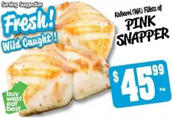 Farmer Jack's Kalbarri (WA) Fillets of PINK SNAPPER offer