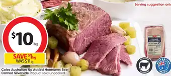 Coles Coles Australian No Added Hormones Beef Corned Silverside offer