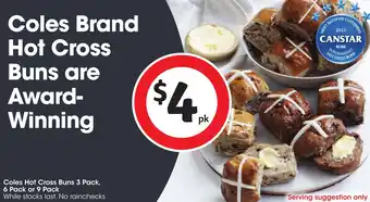 Coles Coles Hot Cross Buns 3 Pack, 6 Pack or 9 Pack offer