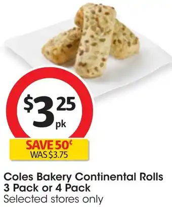 Coles Coles Bakery Continental Rolls 3 Pack or 4 Pack offer