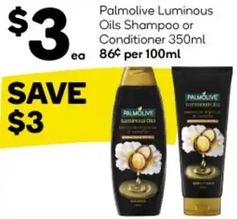 Woolworths Palmolive Luminous Oils Shampoo or Conditioner 350ml offer