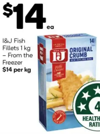 Woolworths I&J Fish Fillets 1 kg offer