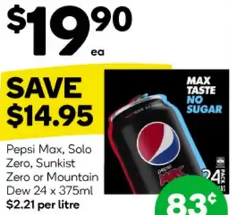 Woolworths Pepsi Max, Solo Zero, Sunkist Zero or Mountain Dew 24 x 375ml offer
