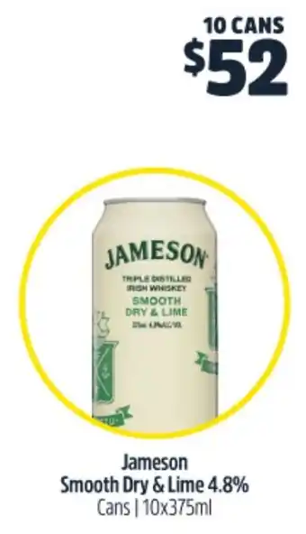 Woolworths Jameson Smooth Dry & Lime 4.8% Cans 10x375ml offer