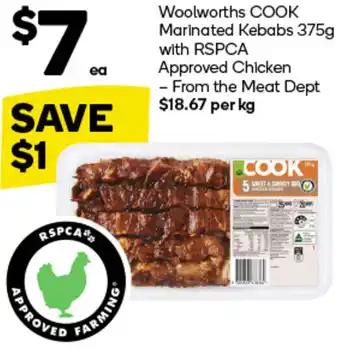 Woolworths Woolworths COOK Marinated Kebabs 375g with RSPCA Approved Chicken offer