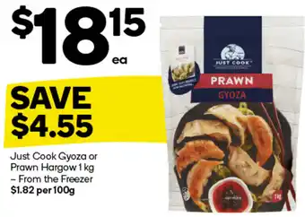 Woolworths Just Cook Gyoza or Prawn Hargow 1 kg offer