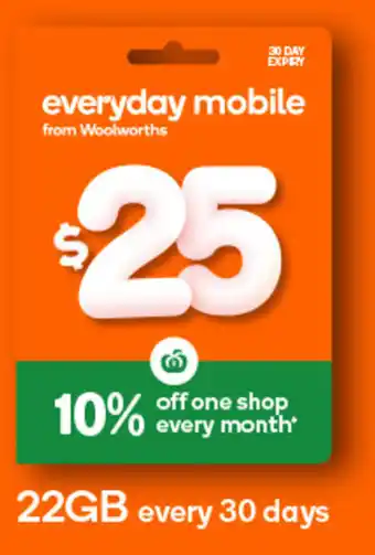 Woolworths everyday mobile 22GB every 30 days offer