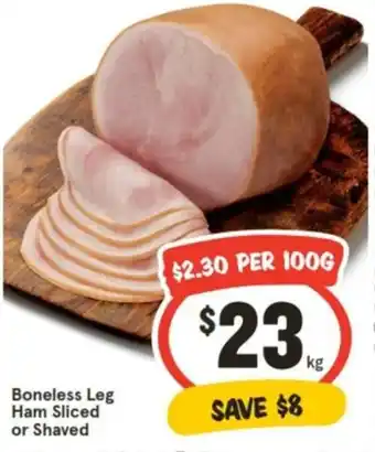 IGA Boneless Leg Ham Sliced or Shaved offer