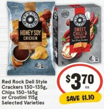 IGA Red Rock Deli Style Crackers 130-135g, Chips 150-165g or Crostini 115g Selected Varieties offer
