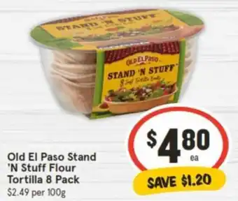 IGA Old El Paso Stand 'N Stuff Flour Tortilla 8 Pack offer