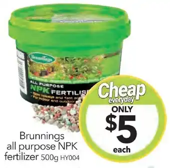 Cheap as Chips Brunnings all purpose NPK fertilizer 500g offer