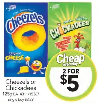 Cheezels or Chickadees 125g