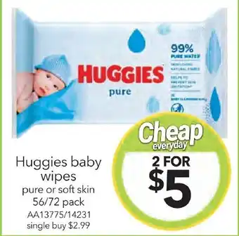 Cheap as Chips Huggies baby wipes pure or soft skin 56/72 pack offer