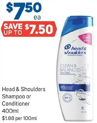 Foodland Head & Shoulders Shampoo or Conditioner 400ml offer