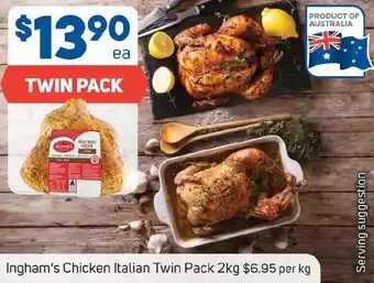 Foodland Ingham's Chicken Italian Twin Pack 2kg offer