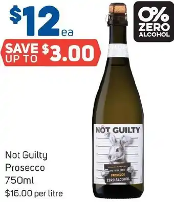 Foodland Not Guilty Prosecco 750ml offer