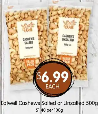 Eatwell Cashews Salted or Unsalted 500g