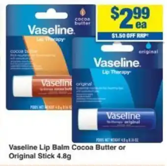 My Chemist Vaseline Lip Balm Cocoa Butter or Original Stick 4.8g offer