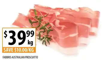 Supabarn FABBRIS AUSTRALIAN PROSCUITTO offer