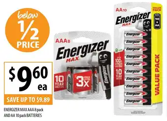 Supabarn ENERGIZER MAX AAA 8 pack AND AA 10 pack BATTERIES offer