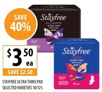 Supabarn STAYFREE ULTRA THINS PAD SELECTED VARIETIES 10/12's offer