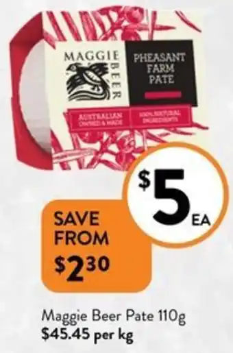 Foodworks Maggie Beer Pate 110g offer