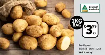 Foodworks Pre-Packed Brushed Potatoes 2kg offer