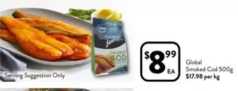 Foodworks Global Smoked Cod 500g offer