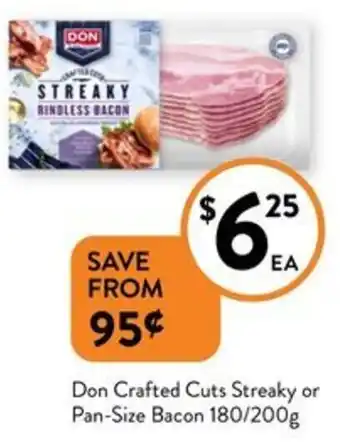 Foodworks Don Crafted Cuts Streaky or Pan-Size Bacon 180/200g offer
