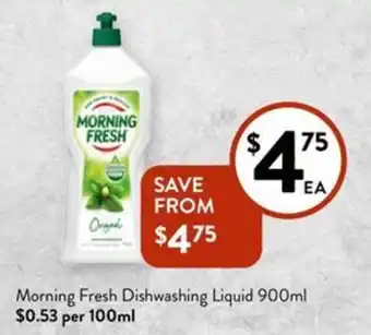 Foodworks Morning Fresh Dishwashing Liquid 900ml offer