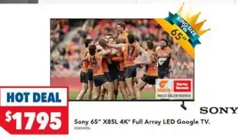 Harvey Norman Sony 65" X85L 4K* Full Array LED Google TV. offer