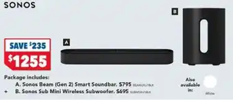 A. Sonos Beam (Gen 2) Smart Soundbar. $795 BEAMZAU1BLK + B. Sonos Sub Mini Wireless Subwoofer. $695 SUBMIAU1BLK