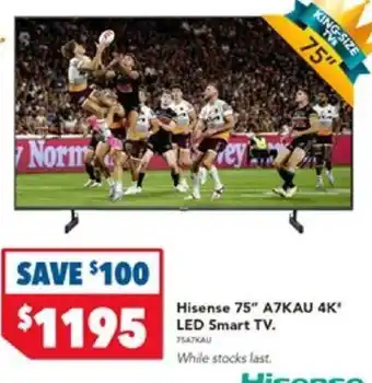Harvey Norman Hisense 75" A7KAU 4K* LED Smart TV. offer