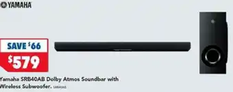Harvey Norman Yamaha SRB40AB Dolby Atmos Soundbar with Wireless Subwoofer. offer