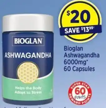 Star Discount Chemist Bioglan Ashwagandha 6000mg* 60 Capsules offer
