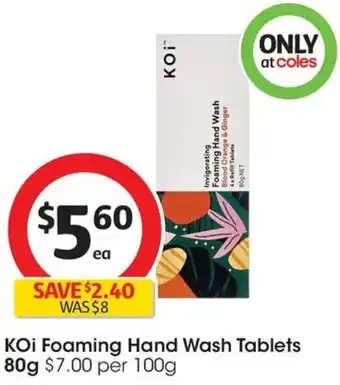 Coles KOI Foaming Hand Wash Tablets 80g offer