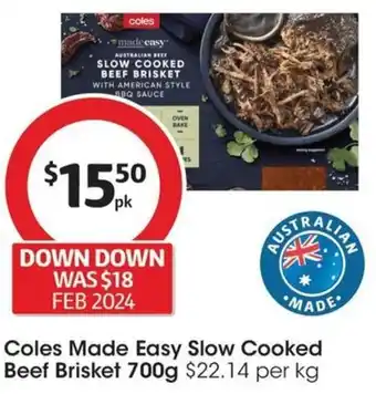 Coles Coles Made Easy Slow Cooked Beef Brisket 700g offer