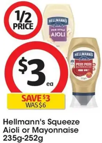 Coles Hellmann's Squeeze Aioli or Mayonnaise 235g-252g offer