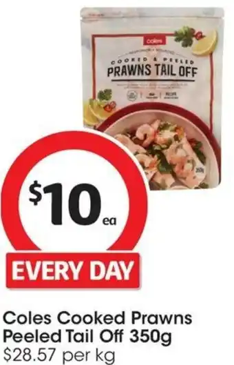Coles Coles Cooked Prawns Peeled Tail Off 350g offer