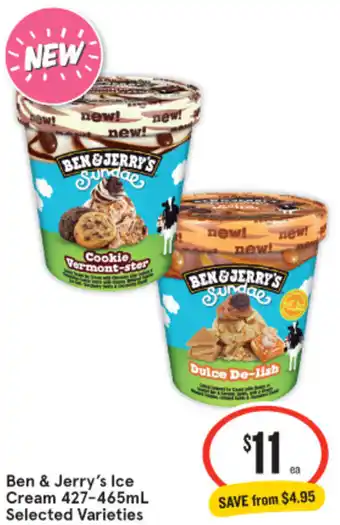 IGA Ben & Jerry's Ice Cream 427-465mL offer