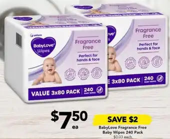 Drakes BabyLove Fragrance Free Baby Wipes 240 Pack offer