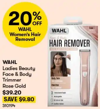 BIG W WAHL Ladies Beauty Face & Body Trimmer Rose Gold offer