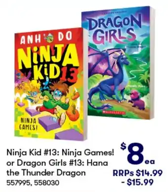 BIG W Ninja Kid #13: Ninja Games! or Dragon Girls #13: Hana the Thunder Dragon offer