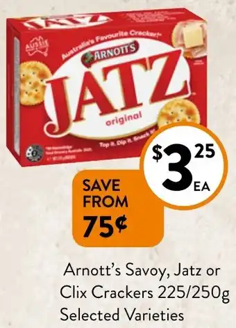 Foodworks Arnott's Savoy, Jatz or Clix Crackers 225/250g Selected Varieties offer