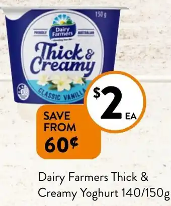 Foodworks Dairy Farmers Thick & Creamy Yoghurt 140/150g offer
