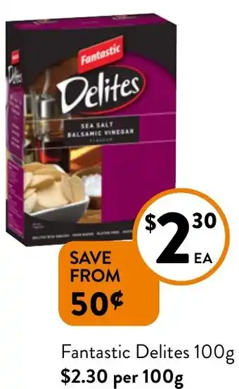 Foodworks Fantastic Delites 100g offer