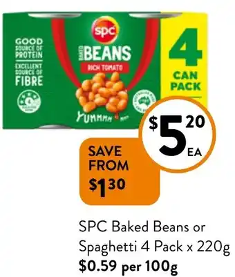 Foodworks SPC Baked Beans or Spaghetti 4 Pack x 220g offer