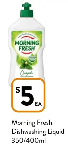 Foodworks Morning Fresh Dishwashing Liquid 350/400ml offer