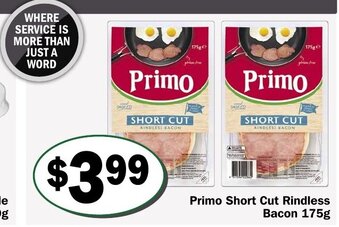 Friendly Grocer Primo Short Cut Rindless Bacon 175g offer