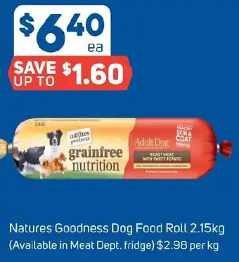 Foodland Natures Goodness Dog Food Roll 2.15kg offer
